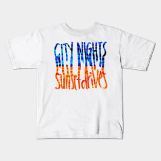 city nights sunset drives Kids T-Shirt